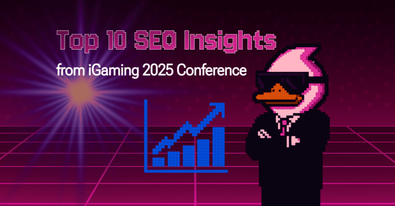 Top 10 SEO Insights from iGaming 2025 Conference