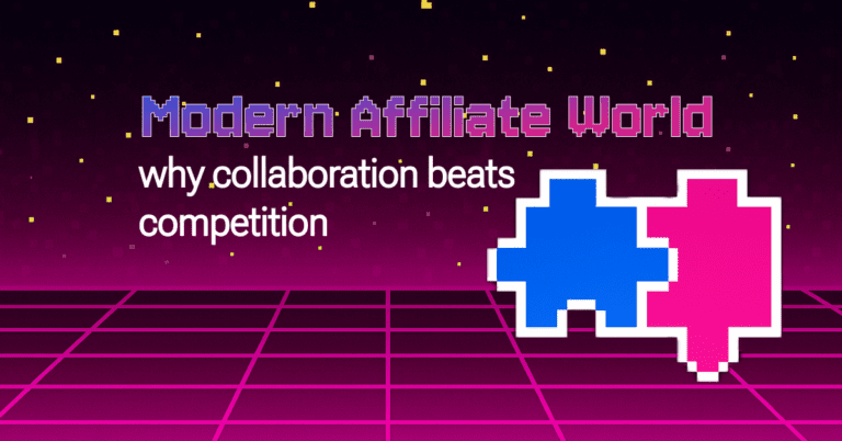 Why Collaboration Beats Competition in the Modern Affiliate World